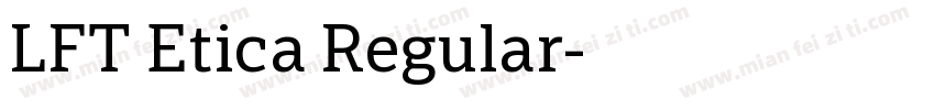 LFT Etica Regular字体转换